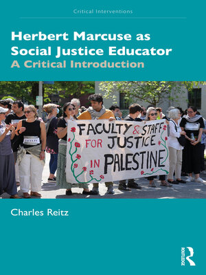 cover image of Herbert Marcuse as Social Justice Educator